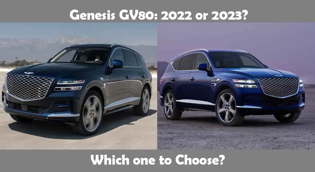genesis gv80 2022 or 2023 which should you buy